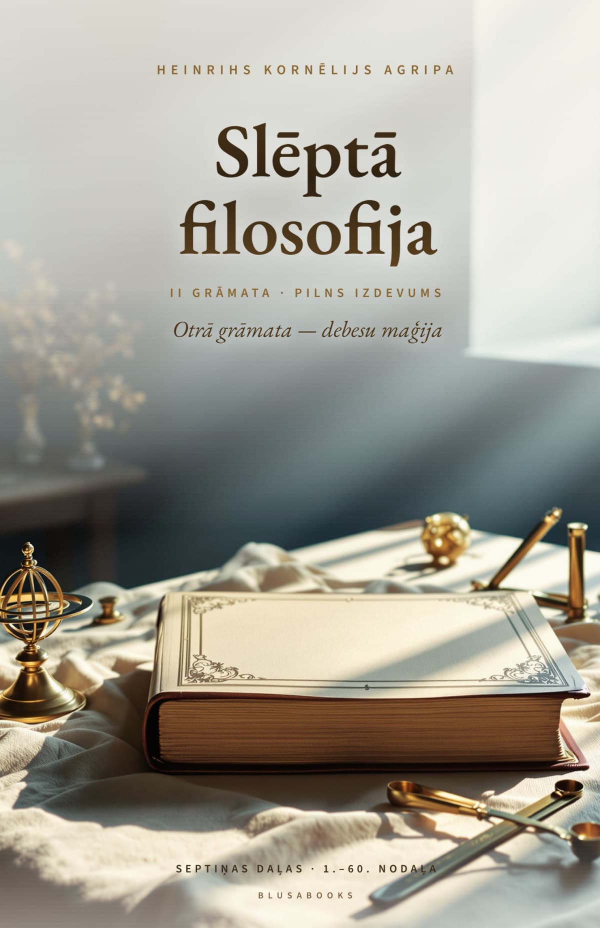 Slēptā filosofija. Otrā grāmata — debesu maģija — cover