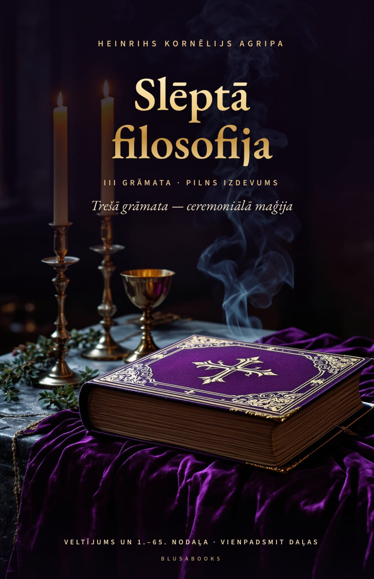 Slēptā filosofija. Trešā grāmata — ceremoniālā maģija